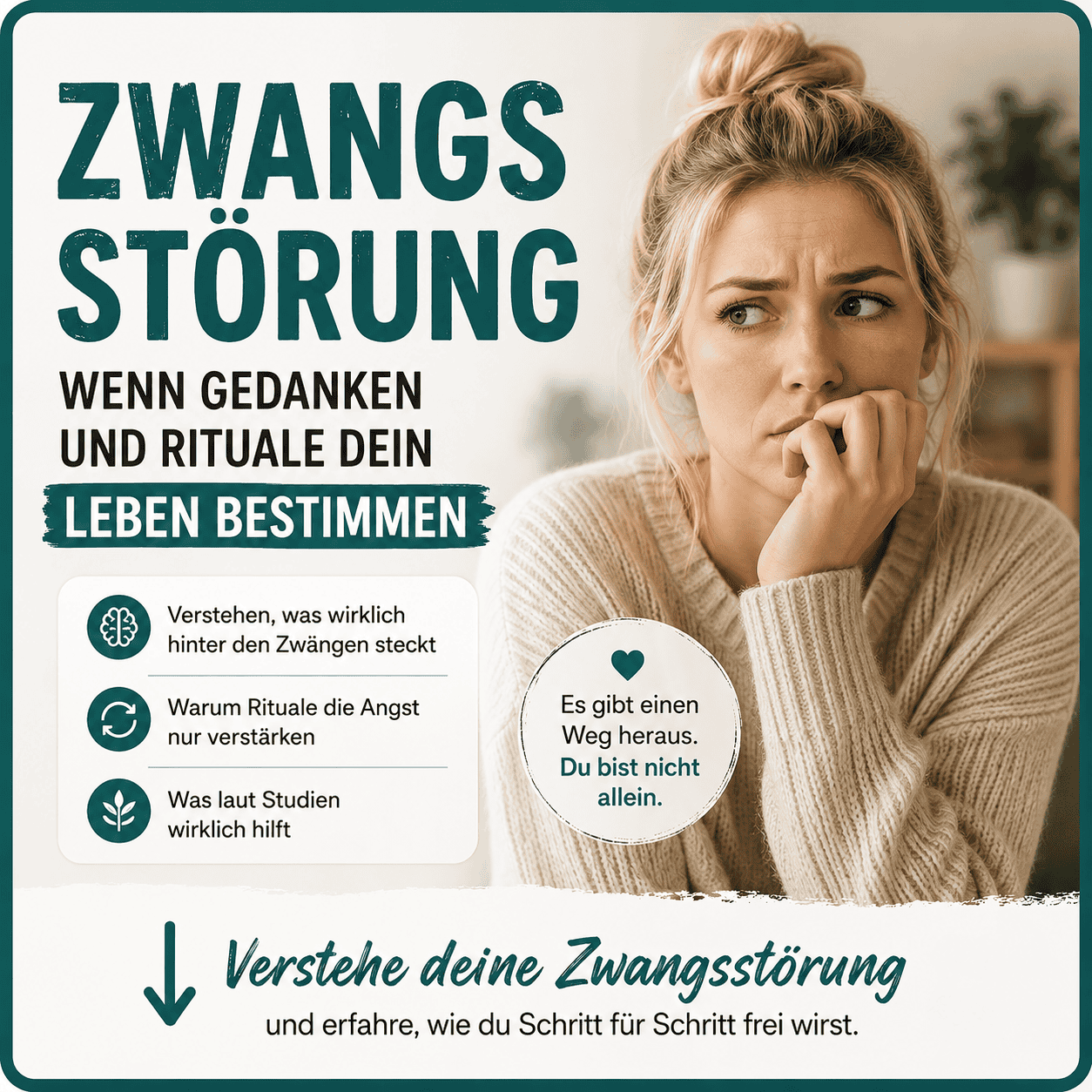Infografik zur Zwangsstörung: Eine blonde Frau mit ängstlichem Gesichtsausdruck, ergänzt durch Informationen zu Zwangsgedanken, Zwangsritualen und einem möglichen Weg aus der Zwangsstörung.